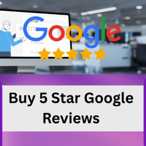 Buy Google Reviews 